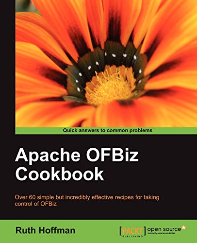 Imagen de archivo de Apache OFBiz Cookbook (Open Source: Community Experience Distilled) a la venta por McPhrey Media LLC