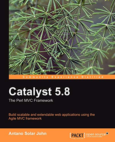 Beispielbild fr Catalyst 5.8: The Perl MVC Framework zum Verkauf von WorldofBooks