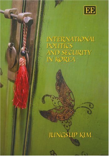 Stock image for International Politics and Security in Korea for sale by Blackwell's