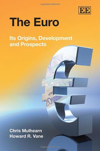 Stock image for The Euro: Its Origins, Development and Prospects for sale by Bookmonger.Ltd