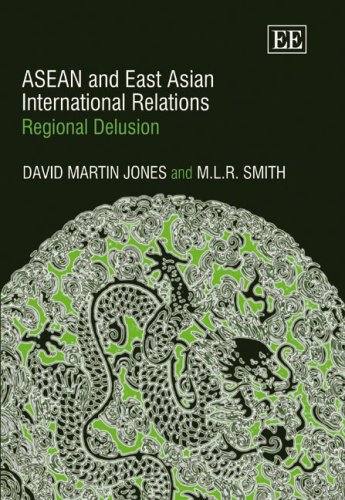 9781847200860: ASEAN AND EAST ASIAN INTERNATIONAL RELATIONS: Regional Delusion