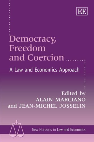 Beispielbild fr Democracy, Freedom and Coercion: A Law and Economics Approach zum Verkauf von Kennys Bookstore