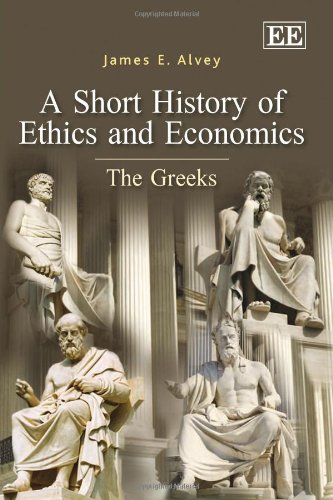 9781847202017: A Short History of Ethics and Economics: The Greeks