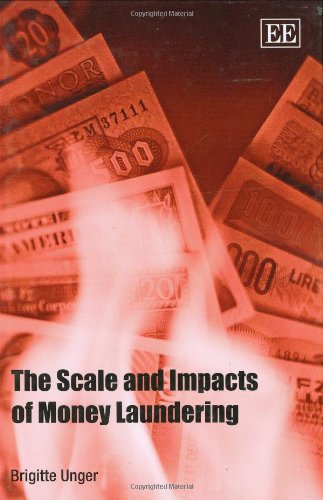 Beispielbild fr The Scale and Impacts of Money Laundering zum Verkauf von Blackwell's