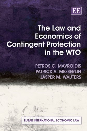 Imagen de archivo de The Law and Economics of Contingent Protection in the WTO (Elgar International Economic Law series) a la venta por Bestsellersuk