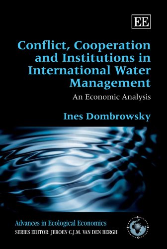 9781847203410: Conflict, Cooperation and Institutions in International Water Management: An Economic Analysis (Advances in Ecological Economics series)