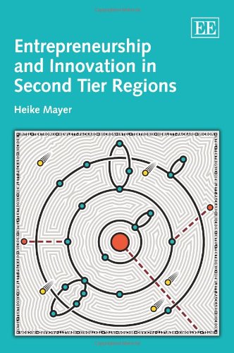 Stock image for Entrepreneurship and Innovation in Second Tier Regions for sale by Blackwell's