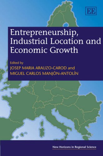 Imagen de archivo de Entrepreneurship, Industrial Location and Economic Growth a la venta por Ammareal