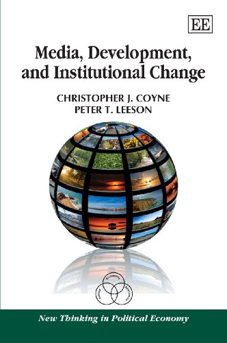 Beispielbild fr Media, Development, and Institutional Change (New Thinking in Political Economy) zum Verkauf von Books From California