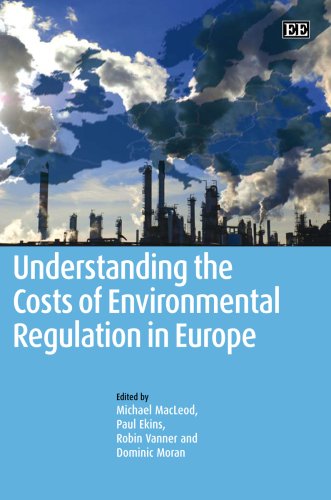Imagen de archivo de Understanding The Costs Of Environmental Regulation In Europe a la venta por Bookmonger.Ltd