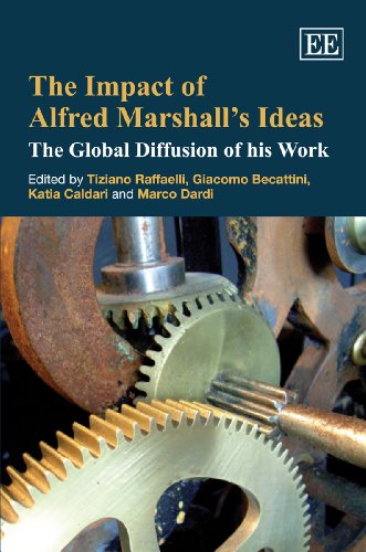 Stock image for The Impact of Alfred Marshalls Ideas The Global Diffusion of his Work for sale by PBShop.store UK
