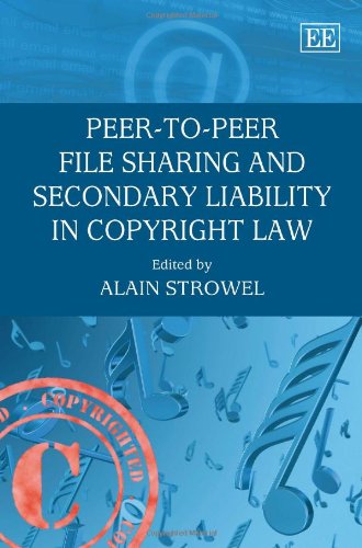 Beispielbild fr Peer-to-Peer File Sharing and Secondary Liability in Copyright Law zum Verkauf von AwesomeBooks