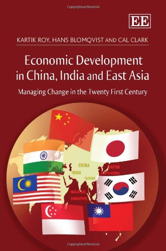 9781847207517: Economic Development in China, India and East Asia: Managing Change in the Twenty First Century