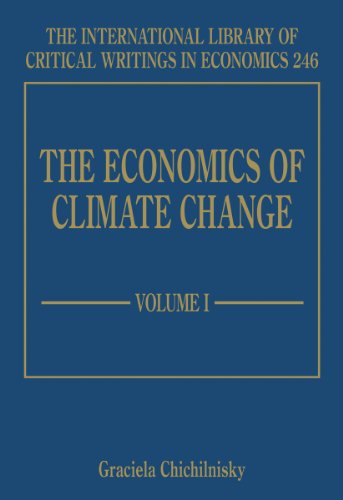 9781847207678: The Economics of Climate Change (The International Library of Critical Writings in Economics series, 246)