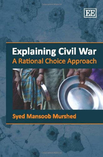 Stock image for Explaining Civil War A Rational Choice Approach for sale by PBShop.store UK