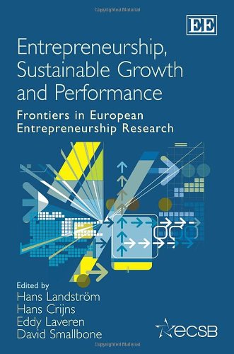 Stock image for Entrepreneurship, Sustainable Growth and Performance: Frontiers in European Entrepreneurship Research for sale by Books From California