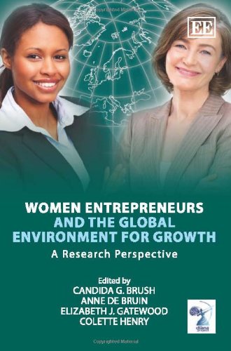 Stock image for Women Entrepreneurs and the Global Environment for Growth : A Research Perspective for sale by Better World Books