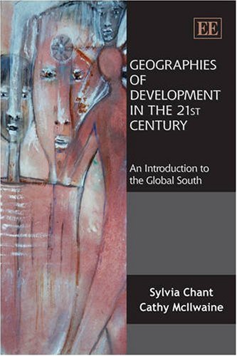 Beispielbild fr Geographies of Development in the 21st Century ? An Introduction to the Global South zum Verkauf von Reuseabook