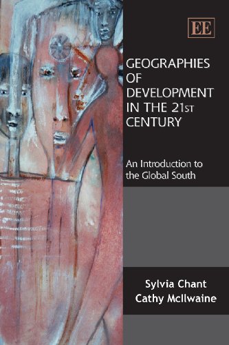 9781847209665: Geographies of Development in the 21st Century: An Introduction to the Global South