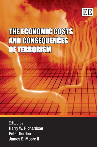 The Economic Costs and Consequences of Terrorism (9781847209740) by Richardson, Harry W; Gordon, Peter; Moore II, James E.