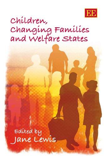 Children, Changing Families and Welfare States (9781847209870) by Lewis, Jane