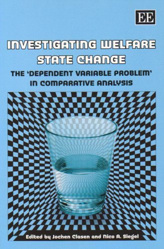 Beispielbild fr Investigating Welfare State Change: The 'Dependent Variable Problem' in Comparative Analysis zum Verkauf von Bookmonger.Ltd