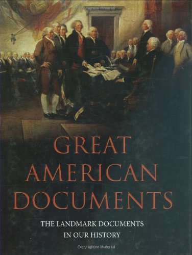 Imagen de archivo de Great American Documents a la venta por Gulf Coast Books