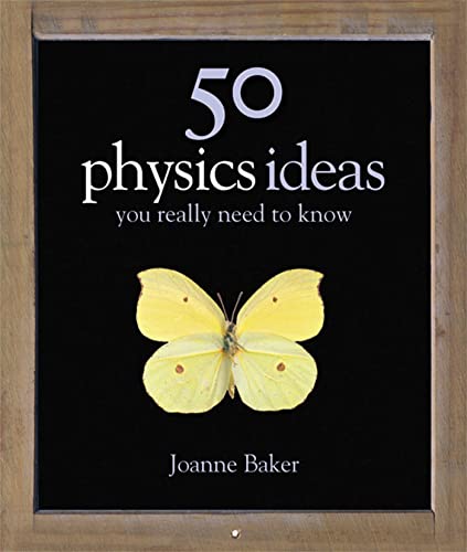 Beispielbild fr 50 Physics Ideas You Really Need to Know (50 Ideas You Really Need to Know series) zum Verkauf von WorldofBooks