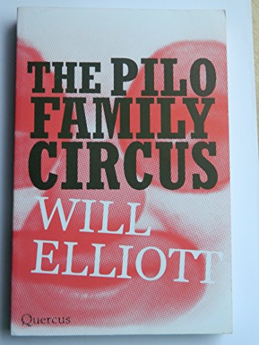 Pilo Family Circus (9781847240217) by Will Elliott