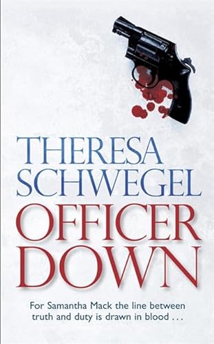 Officer Down - schwegel-theresa