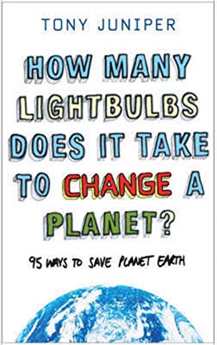 Beispielbild fr How Many Lightbulbs Does It Take to Change a Planet?: 95 Ways to Save Planet Earth zum Verkauf von AwesomeBooks