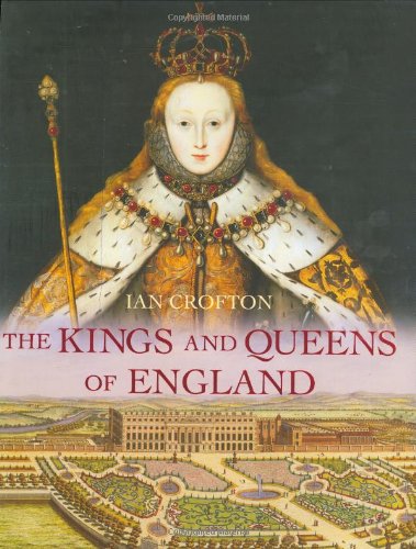 Imagen de archivo de The Kings and Queens of England a la venta por Better World Books