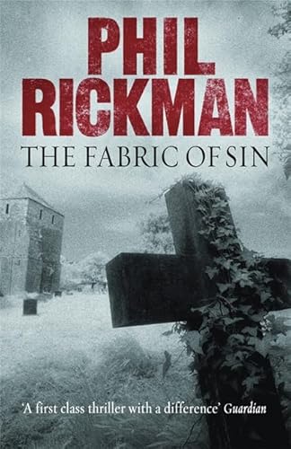 The Fabric of Sin (Merrily Watkins Mysteries) (9781847240859) by Rickman, Phil