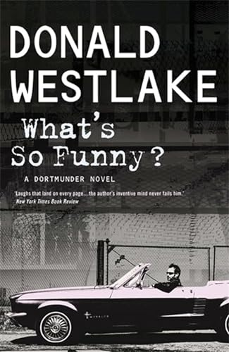 What's So Funny? (9781847241108) by Donald E. Westlake