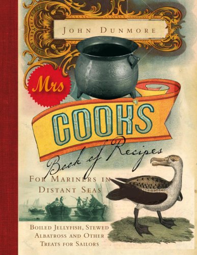 Imagen de archivo de Mrs Cook's Book of Recipes: For Mariners In Distant Seas a la venta por AwesomeBooks