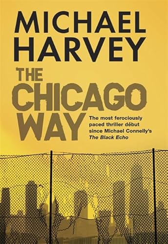 Imagen de archivo de The Chicago Way a la venta por Better World Books