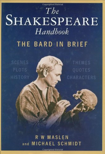 Beispielbild fr The Shakespear Handbook : The Bard in Brief zum Verkauf von Better World Books