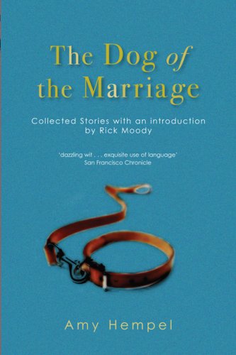 Beispielbild fr The Dog of the Marriage: Collected Stories zum Verkauf von WorldofBooks