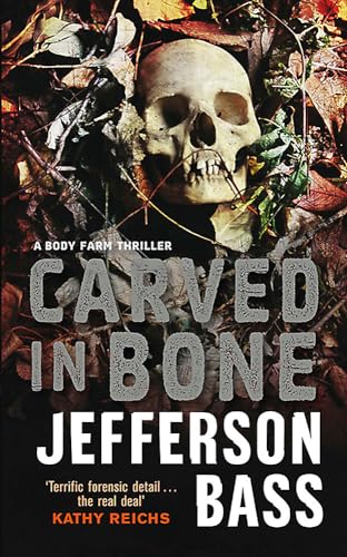 Stock image for Carved in Bone (Body Farm, Bk. 1) for sale by Hawking Books