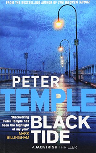 Black Tide: A Jack Irish Thriller (9781847242976) by Peter Temple