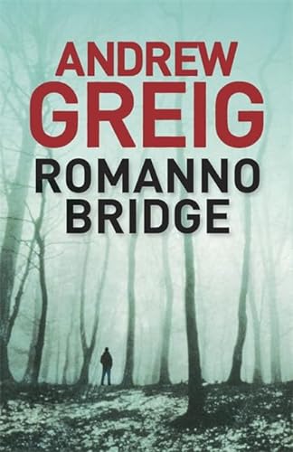 Imagen de archivo de Romanno Bridge [SIGNED COPY, FIRST UK PRINTING] a la venta por MostlySignedBooks