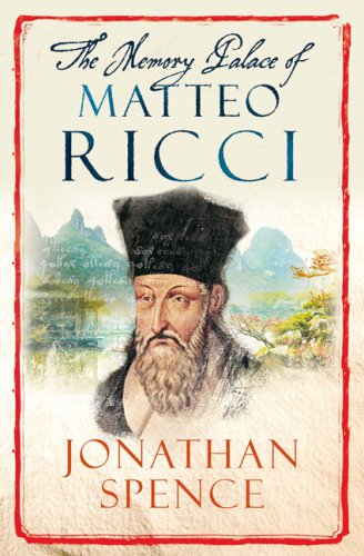 Beispielbild fr The Memory Palace of Matteo Ricci zum Verkauf von Books From California