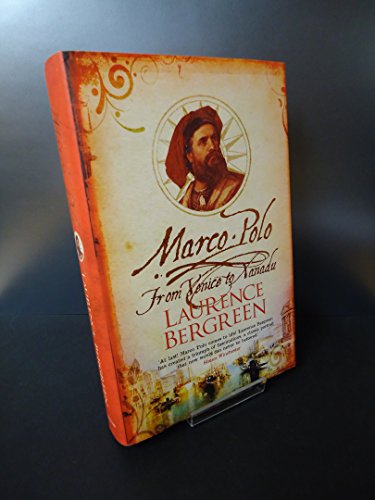 9781847243454: Marco Polo: From Venice to Xanadu