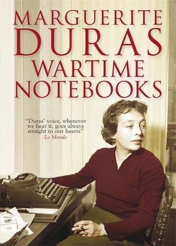 Wartime Notebooks: And Other Texts (9781847243478) by Duras, Marguerite