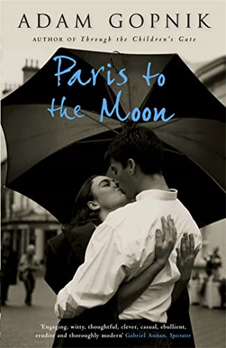 Imagen de archivo de Paris to the Moon: A Family in France a la venta por AwesomeBooks