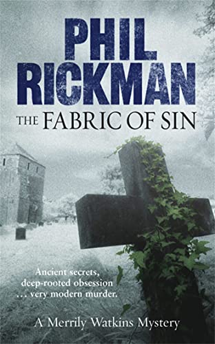 The Fabric of Sin : Merrily Watkins Mysteries - Phil Rickman