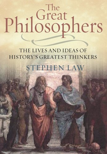 Beispielbild fr The Great Philosophers: The Lives and Ideas of History's Greatest Thinkers zum Verkauf von WorldofBooks