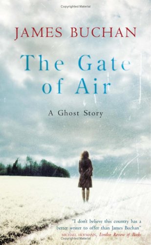 9781847244673: The Gate of Air: A Ghost Story