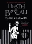 DEATH IN BRESLAU : AN EBERHARD MOCK INVESTIGATION Translated from the Polish by Danusia Stok