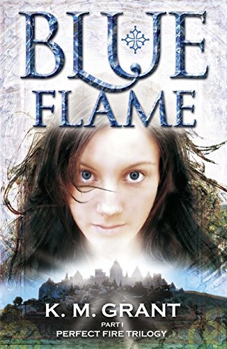 Beispielbild fr Blue Flame: Book 1 (Perfect Fire Trilogy) zum Verkauf von WorldofBooks